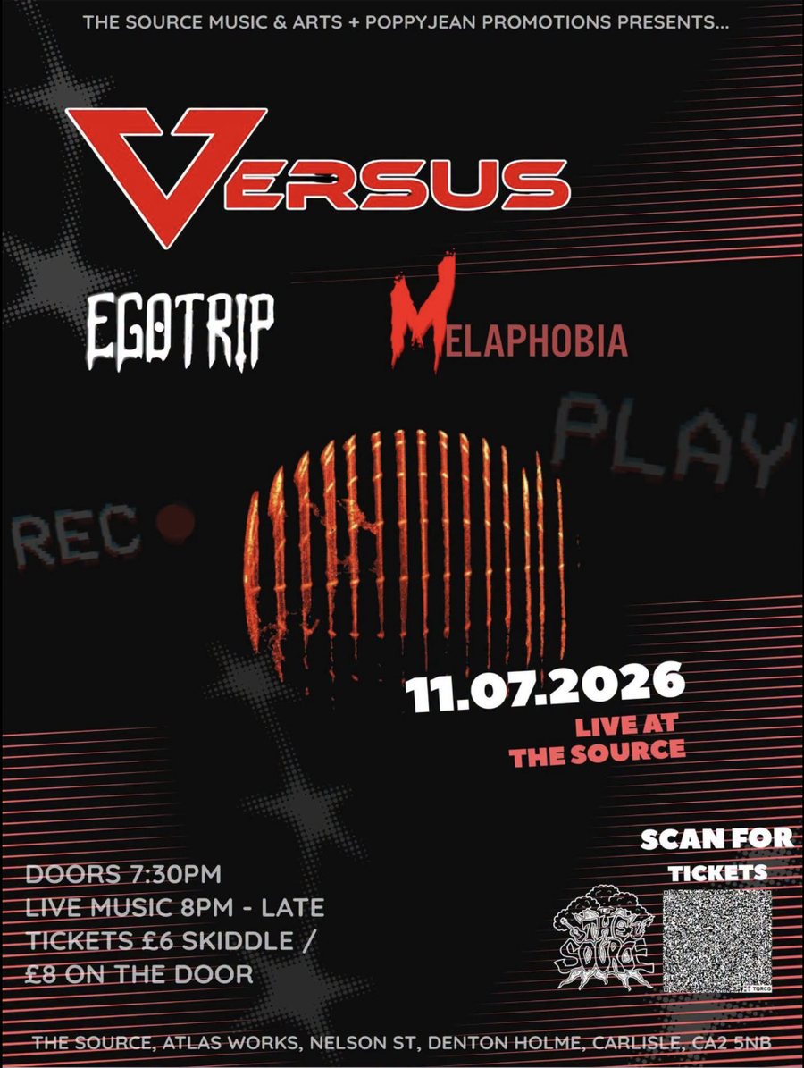 Versus with Egotrip and Melaphobia — gig poster for The Source, Carlisle, 11 July 2026